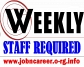10 x WEEKLY STAFF REQUIRED URGENTLY
