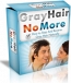  A Proven Method to Reverse Gray and White Hair - Naturally 