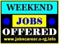 WEEKEND Jobs Offered (Start Immediately)