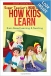 Super Teacher's Inside Look at How Kids Learn