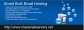 Buy Dedicated Bulk Email Servers Send Unlimited Emails Just at 150$/mon… 