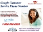 What does Google Customer Service Phone Number mean? @1-850-366-6203