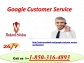 Do we dial at @1-850-316-4893 Google Customer Service at anytime?