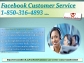 Confronting Facebook Issues? Dial @ 1-850-316-4893 Facebook Customer Service