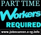 WEEKLY Full & Part Time Workers Required.